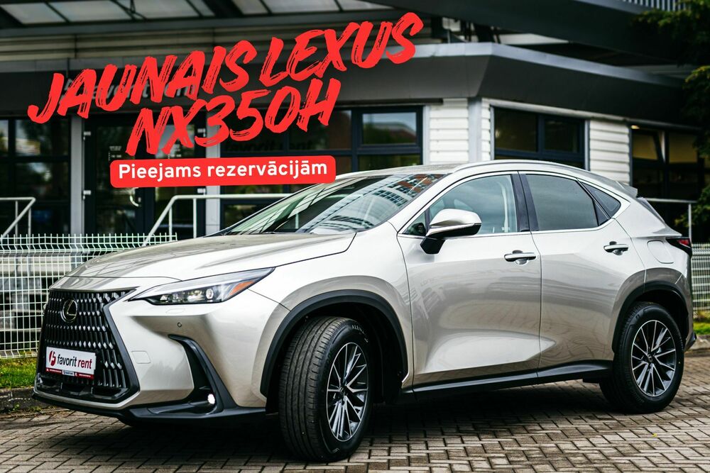 Jaunais Lexus NX350h pieejams rezervācijām!